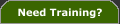 Need Training?